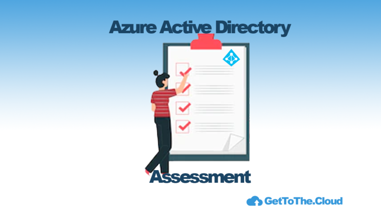 Azure Active Directory Assessment | Part V