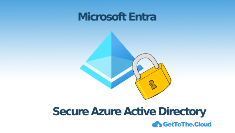 Microsoft Entra | Secure Azure AD Tenant